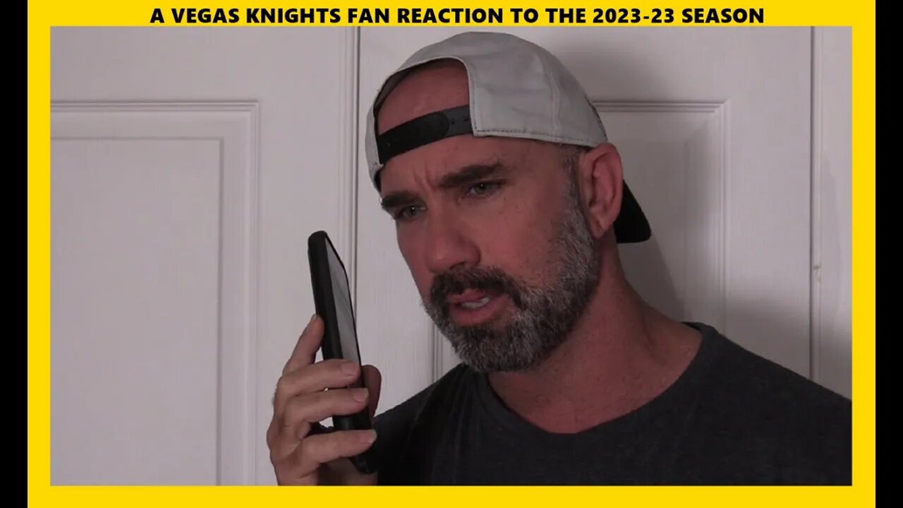 A Vegas Knights "Fan" Reaction to the 2022-23 Season