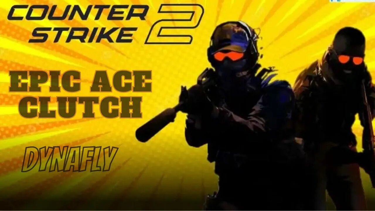 EPIC CS 2 ACE CLUTCH !!