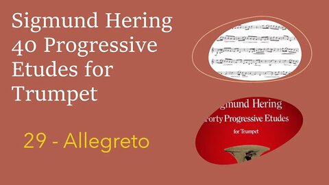 🎺🎺 [TRUMPET ETUDE] Sigmund Hering 40 Progressive Etudes for Trumpet - 29 Allegreto