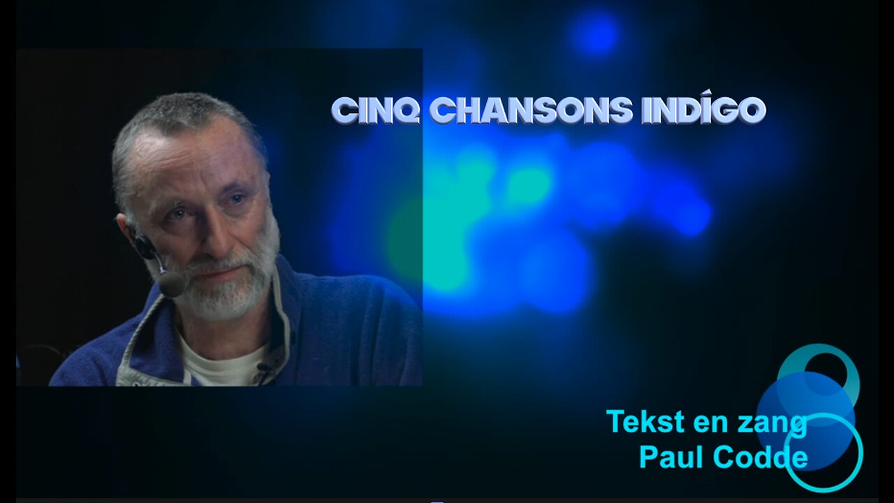 Cinq chansons Indigo -