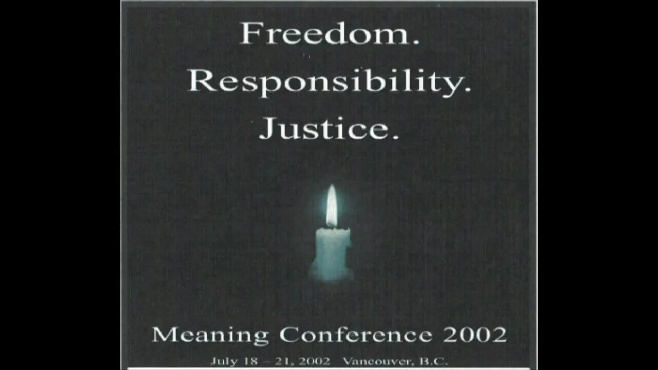 Symposium on Meaning & Optimism | S16 Part 3 | Meaning Conference 2002