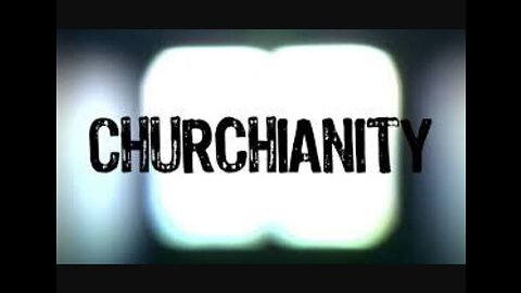 Churchianity