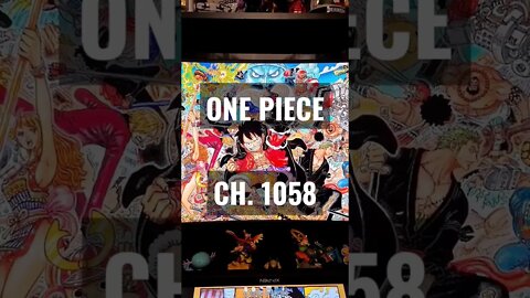One Piece ch. 1058 Quick Rundown
