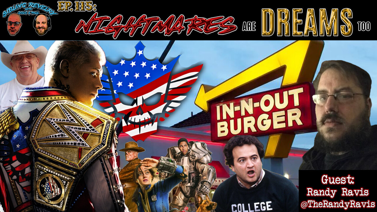 Sibling Revelry Ep. 115: Nightmares are Dreams too