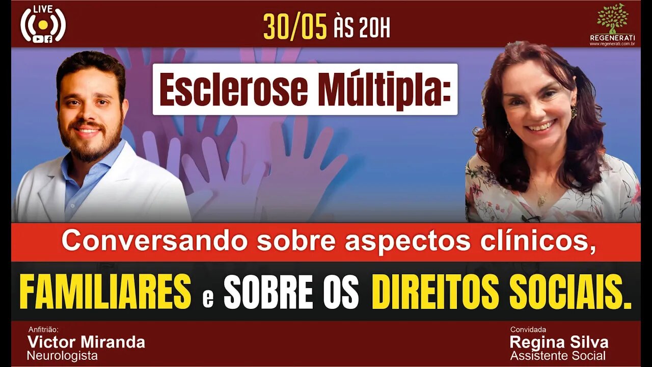 Esclerose multipla: conversando sobre aspectos clínicos; familiares e sobre os direitos sociais.