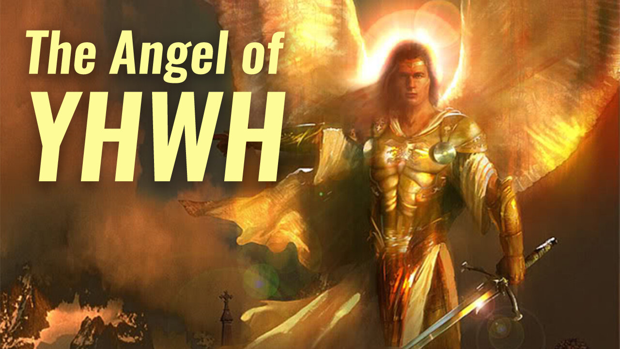 THE TRINITY #11: Jesus in the Old Testament | The Angel of YHWH