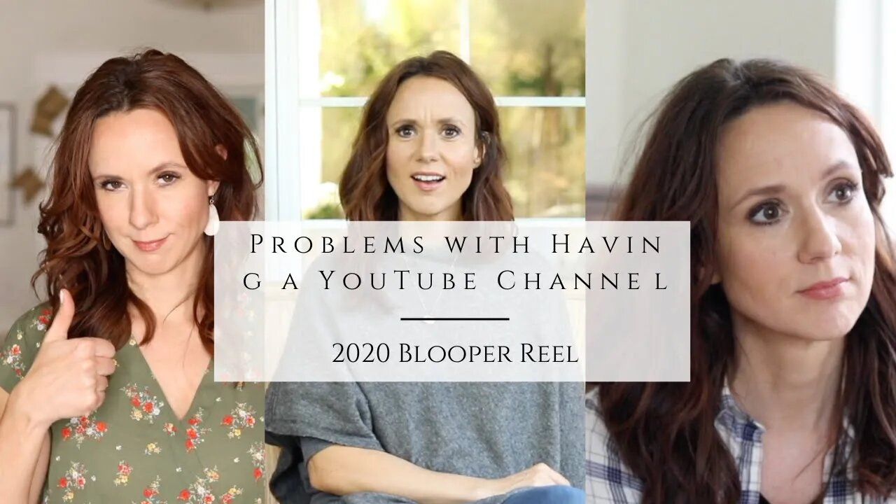 2020 Blooper Reel Released! Problems With Having a YouTube Channel