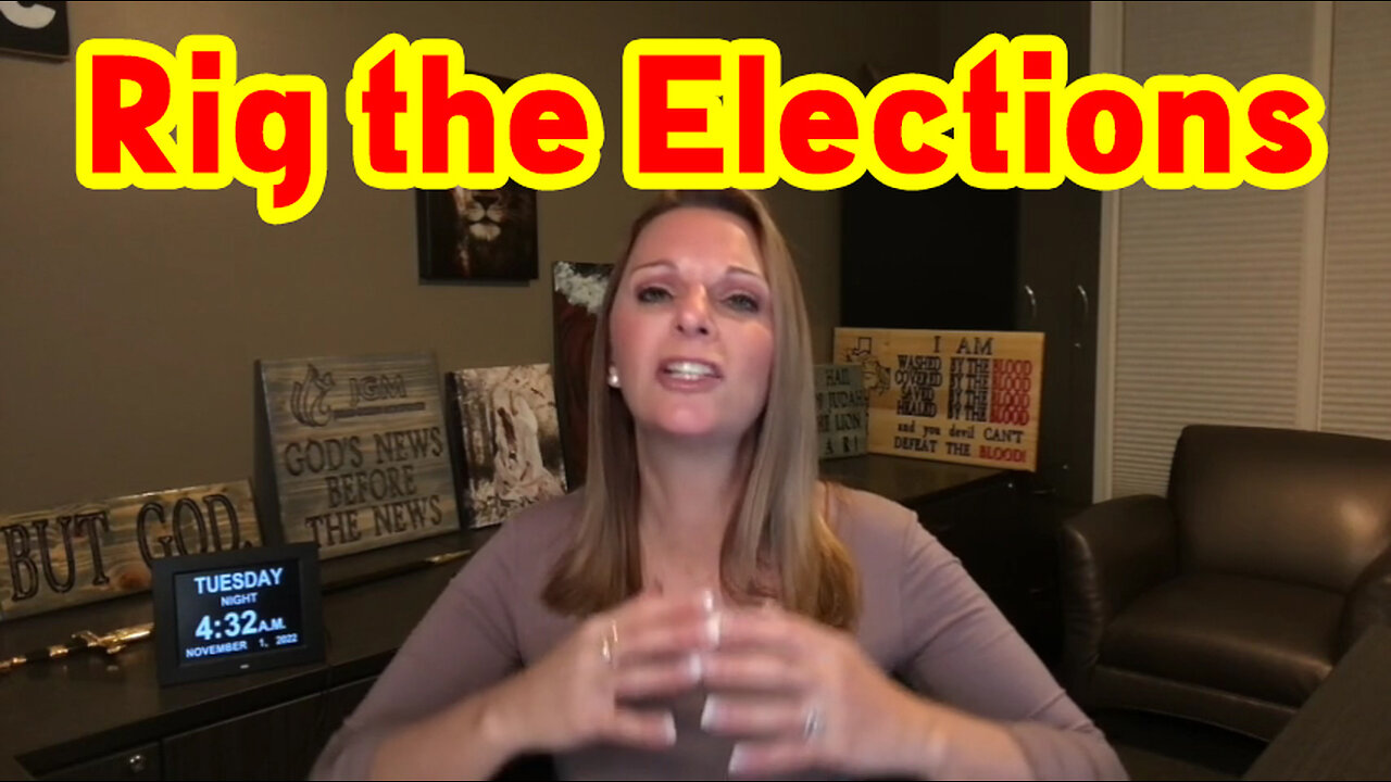 Julie Green HUGE Intel Nov. 8 - Rig the Elections