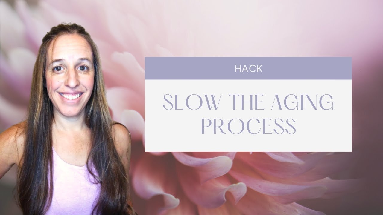 Hack: Slow the Aging Process