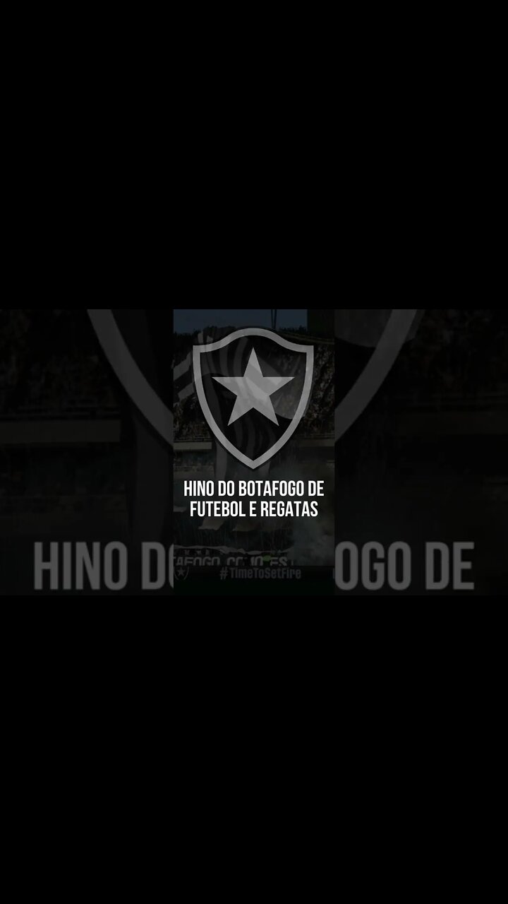 HINO DO BOTAFOGO DE FUTEBOL E REGATAS