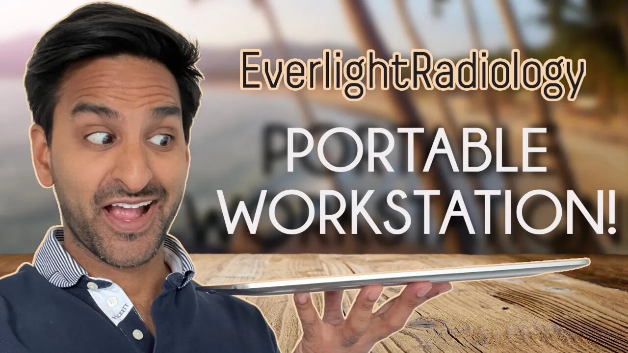 Portable Radiology Work Station and Everlight Radiology