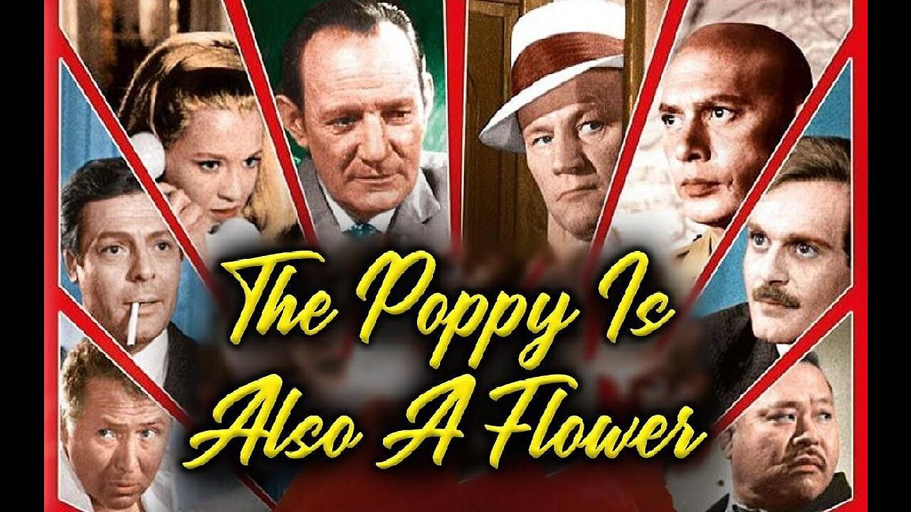 THE POPPY IS ALSO A FLOWER 1966 TV Movie - Ian Fleming Story of UN Agents vs Heroin Smugglers FULL MOVIE