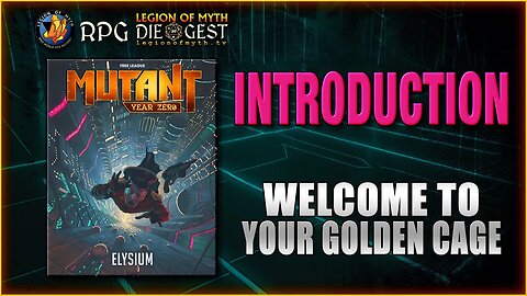 MUTANT: Elysium - Introduction