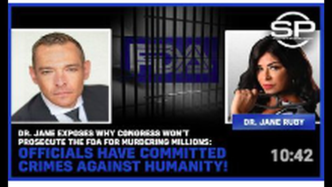 Dr. Jane EXPOSES Why Congress Won’t Prosecute FDA For Killing MILLIONS