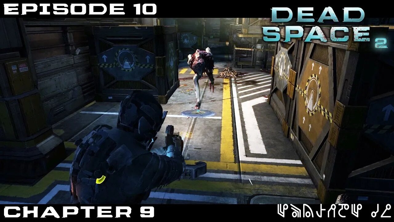 Dead Space 2 Let's Play - Chapter 9 - Episode 10