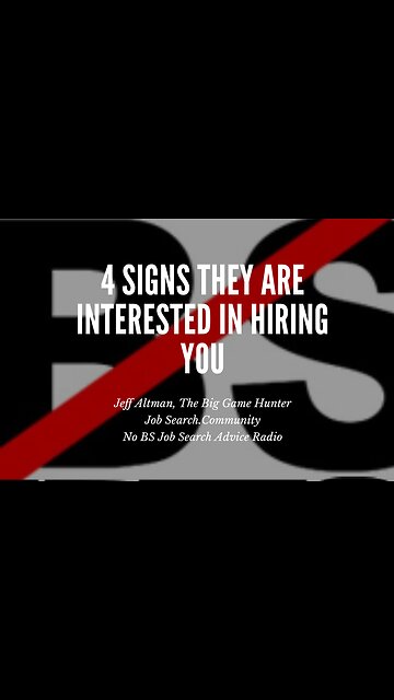 4 Signs They Are Interested in Hiring You