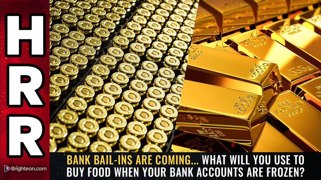 Bank BAIL-INS are coming... what will you use to buy food when your bank accounts are frozen?