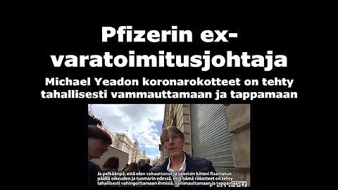 Michael Yeadon koronarokoteet on tehty tahallisesti vammauttamaan ja tappamaan