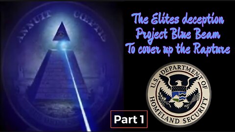 Project BLUE BEAM a short synopsis ￼of what the world governments are doing