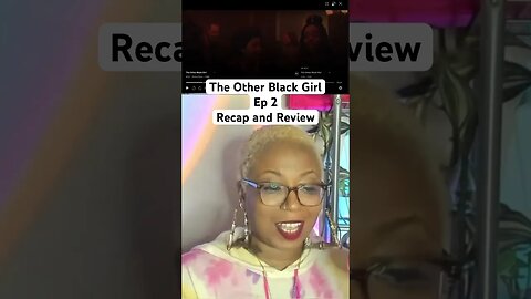 The Other Black Girl Ep 2 Recap and Review #shorts