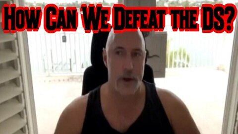 Michael Jaco BOMBSHELL: How Can We Defeat the DS?