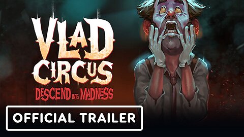 Vlad Circus Descend Into Madness - Official Trailer | Black Summer 2023