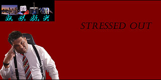 Stressed Out