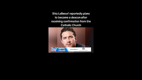 Shia LaBeouf Becomes Catholic