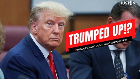 Trumped Up Charges Coming?