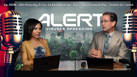 X22 Report Summary: Ep. 3525b - (DS) Preparing To Use An Invisible Event - Fear - Alert ...