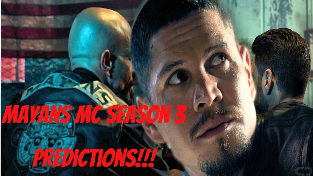 Mayans M.C. Season 3 Predictions