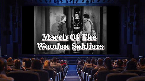 March Of The Wooden Soldiers - 1934