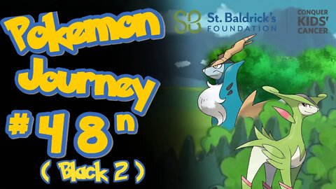 Full Pokémon Journey day 48 (Black 2) Night Shift