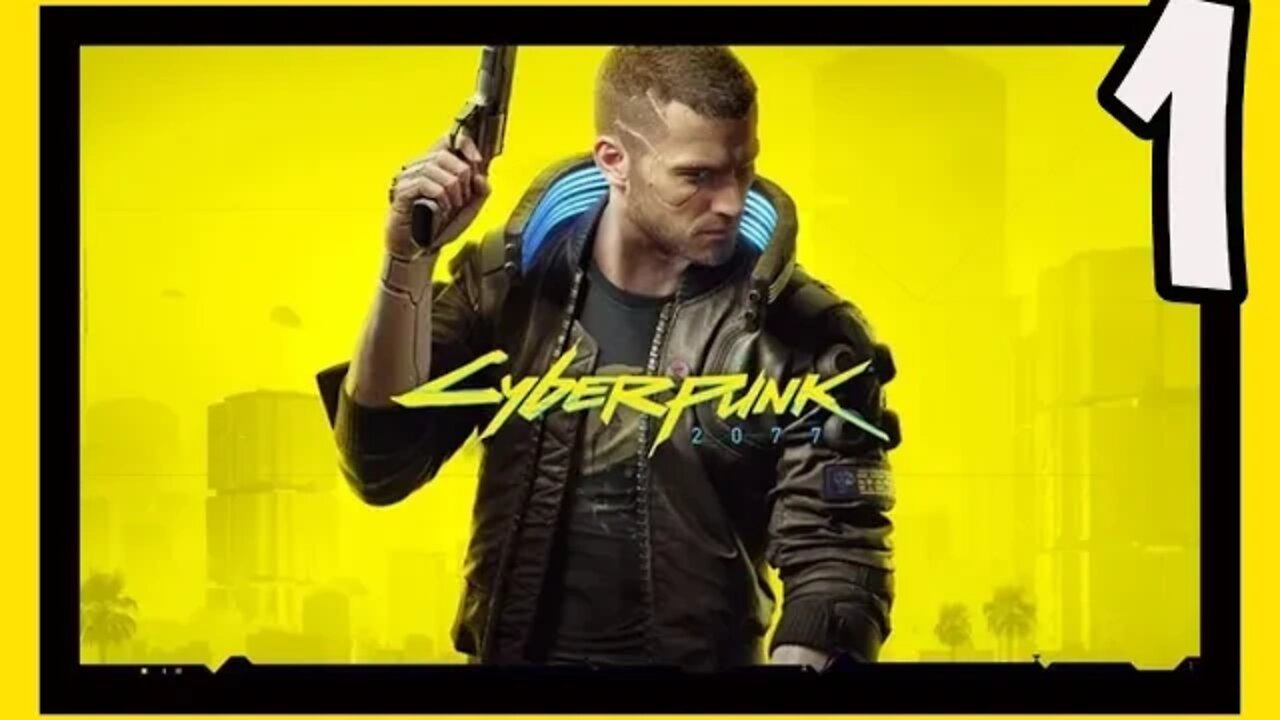 Cyberpunk 2077 - Part 1 - Did This Game Live up to the Hype?