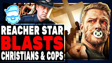 Reacher Star Has MELTDOWN Blasts Christians, Cops & Trump! Does He KNOW Who Watches His Show?