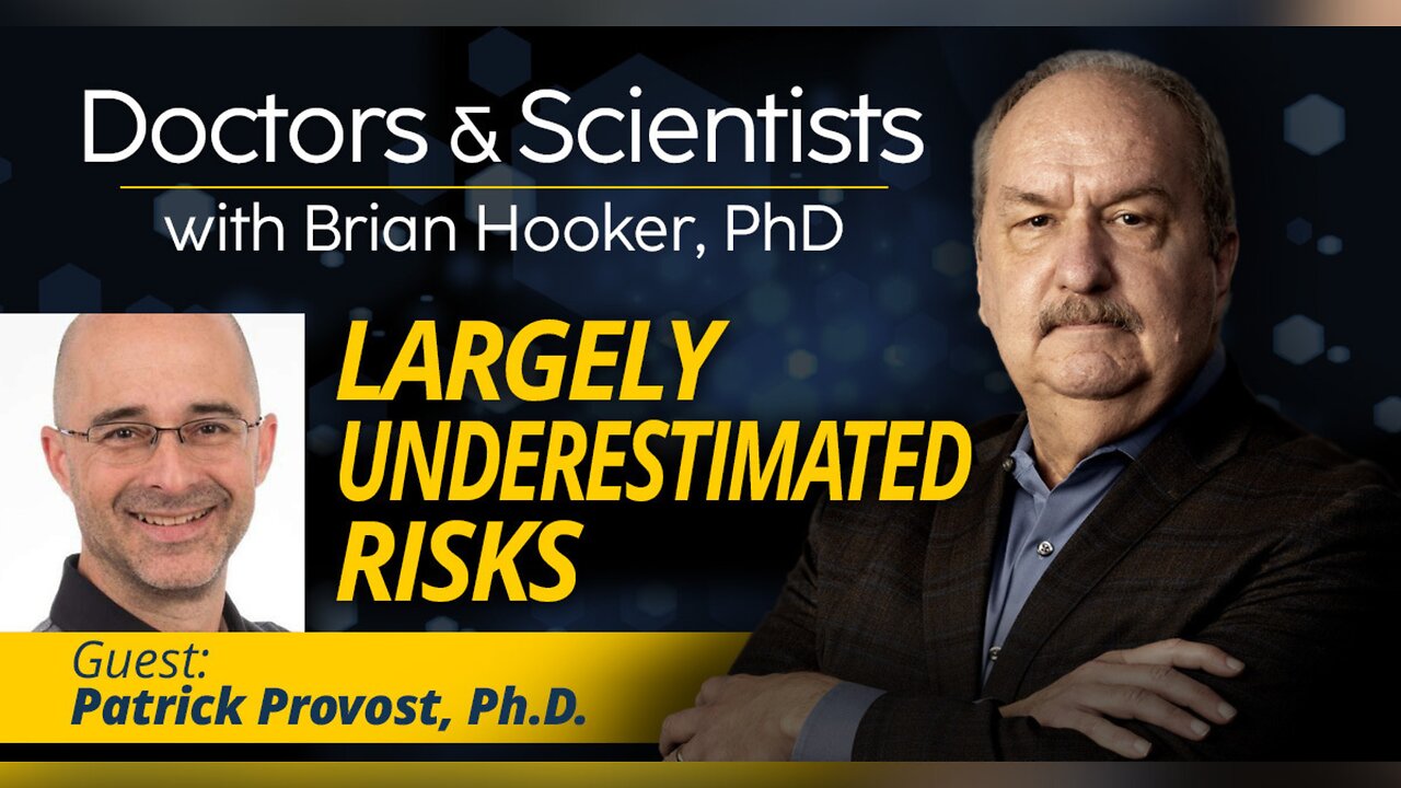 Largely Underestimated Risks With Patrick Provost, Ph.D.