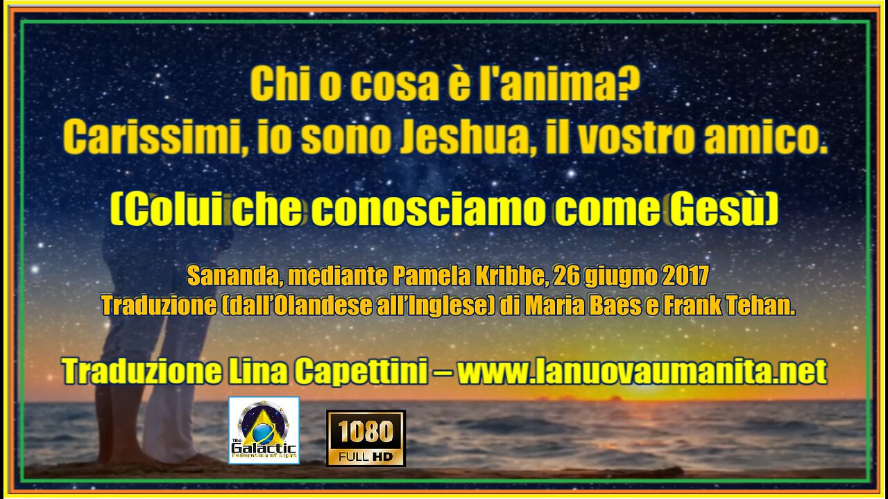 Chi o cosa è l'anima Carissimi, io sono Jeshua, il vostro amico.