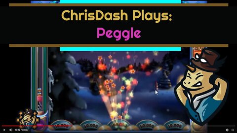 ChrisDash Plays Peggle: Megapoint Madness