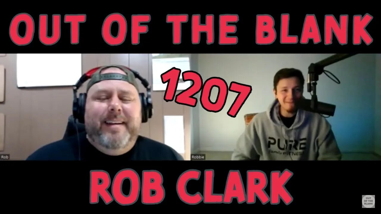 Out Of The Blank #1207 - Rob Clark