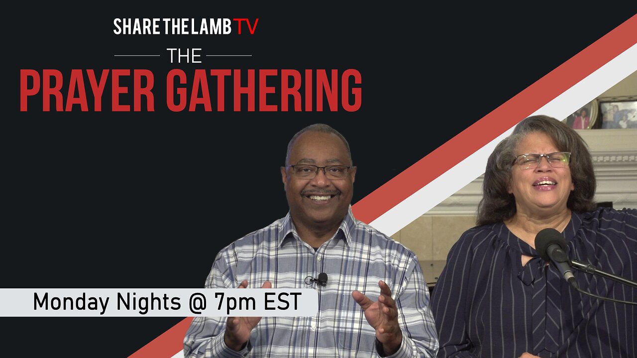 ThePrayerGathering LIVE | 11-6-2023 | Every Monday Night @ 7pm ET | Share The Lamb TV |