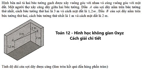 Hình bên mô tả hai bức tường gạch được xây vuông góc với nhau và cùng vuông góc với mặt đất