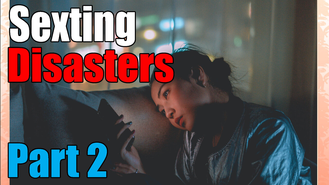 News of the Bizarre Sexting📱 Disasters Part 2😕