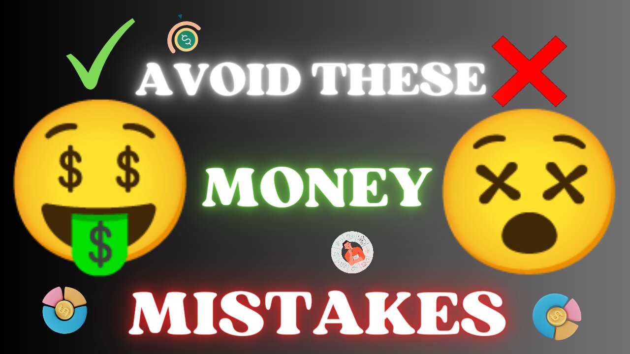 "7 Common Money Mistakes Everyone Makes (And How to Avoid Them)"