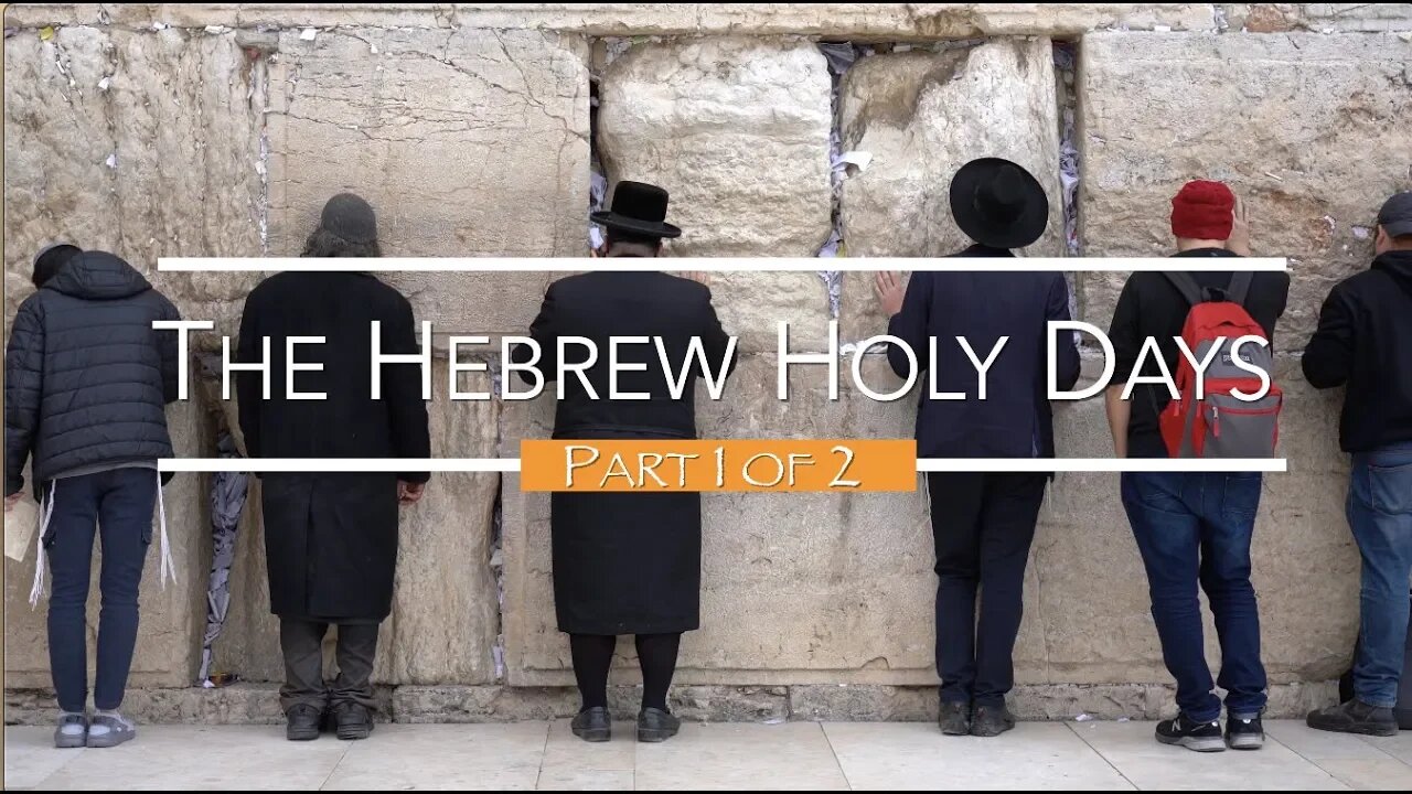 The Hebrew Holy Days - Part 1 - August 2019 - Jacob Prasch