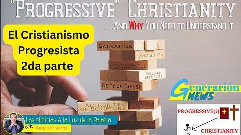 El Cristianismo Progresista (2da parte)