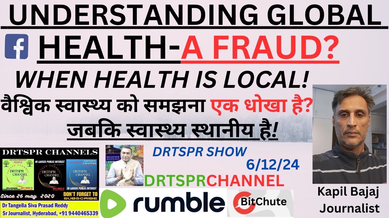 UNDERSTANDING GLOBAL HEALTH#A FRAUD?WHEN HEALTH IS LOCAL & INDEPENDENT!!