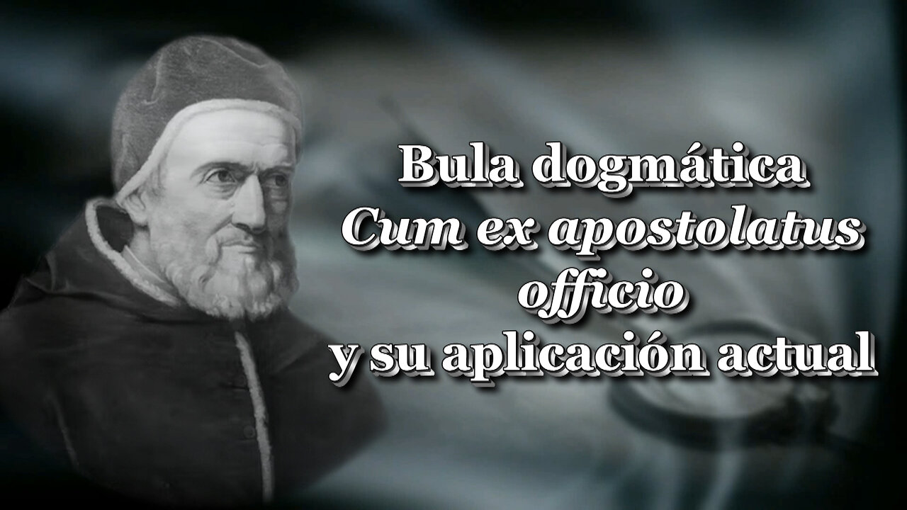 El PCB: Bula dogmática Cum ex apostolatus officio y su aplicación actual