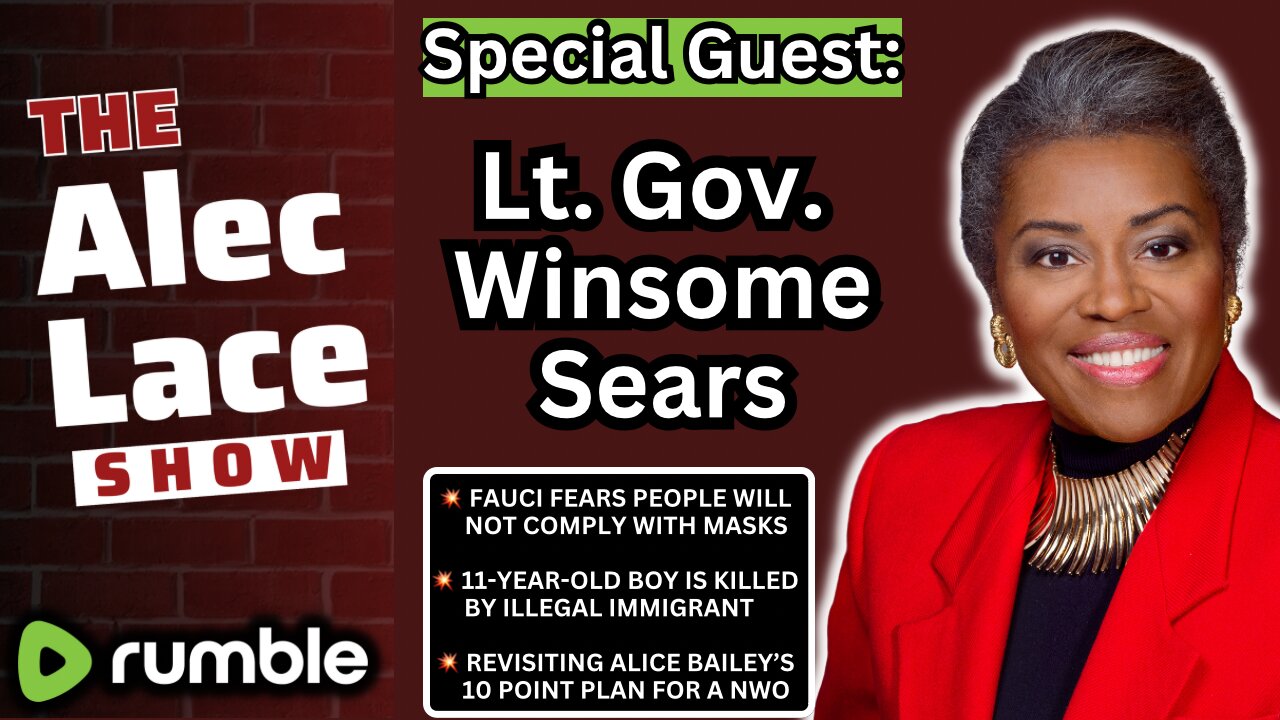 Guest: LT. GOV. Winsome Sears | Fauci Fears People Will Not Comply With Masks | The Alec Lace Show