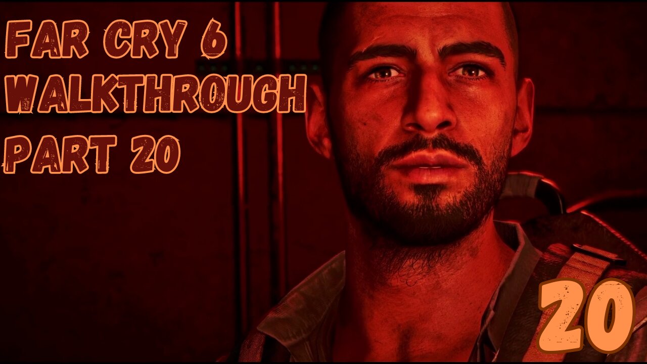 Far Cry 6 Walkthrough Part 20