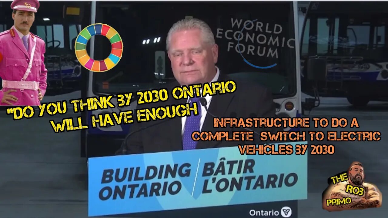 Doug Ford- Can you change completely to electric vehicles by 2030
